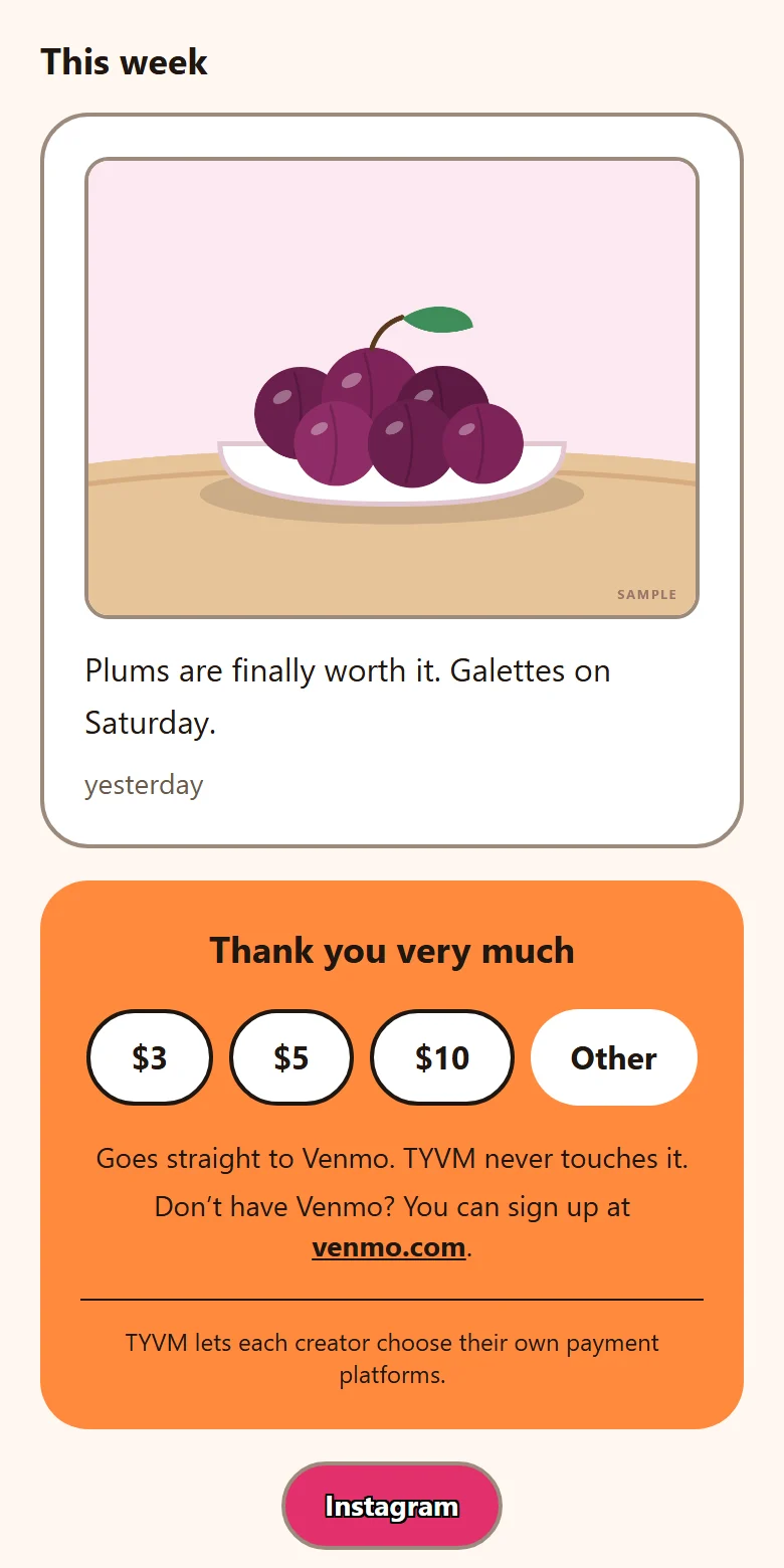 A post with a picture of plums, then a thank-you box with $3, $5, $10 and Other buttons and the line "Goes straight to Venmo. TYVM never touches it."